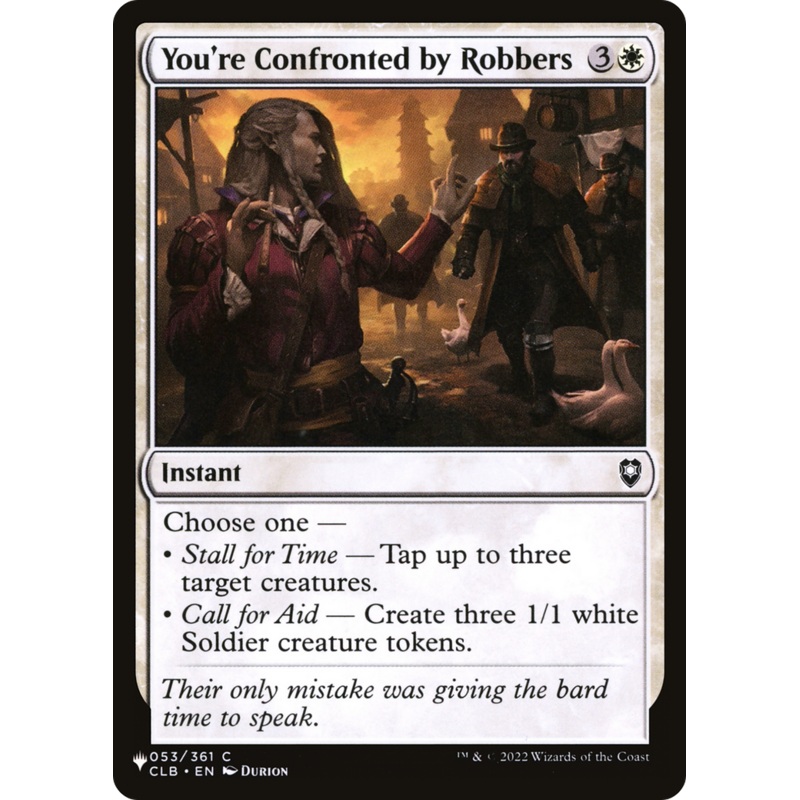 You're Confronted by Robbers [The List]