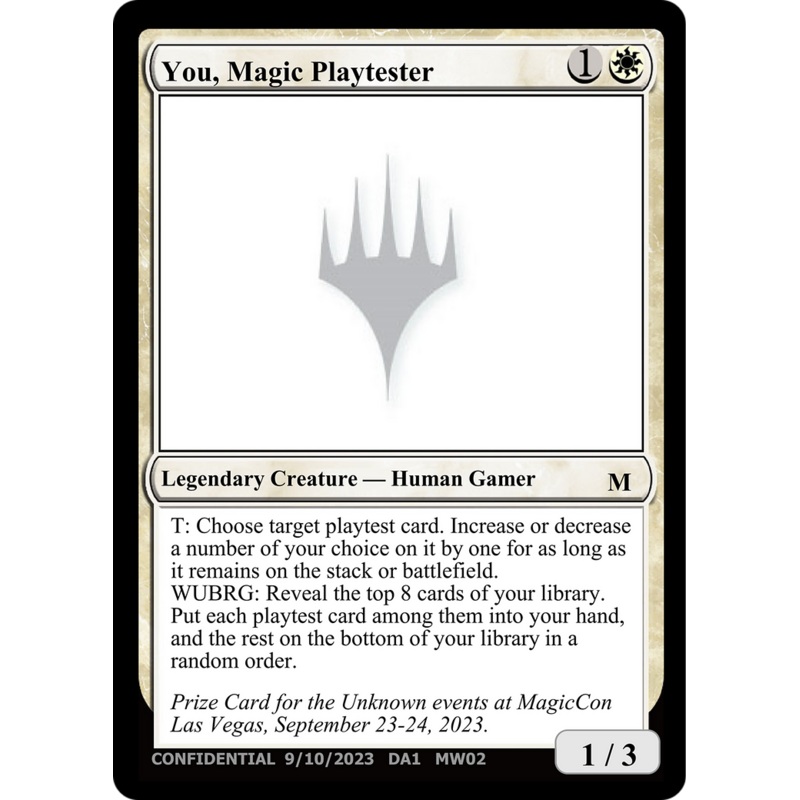 You, Magic Playtester [Unknown Event]